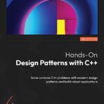 Hands-On Design Patterns with C: Solve Common C Problems with Modern Design Patterns and Build Robust Applications