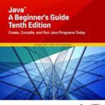 Java: A Beginner’s Guide, 10th Edition by Herbert Schildt