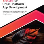 Ultimate Flutter: Cross-Platform App Development