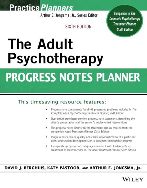 The Adult Psychotherapy Progress Notes Planner, 6Th Edition (Practiceplanners)