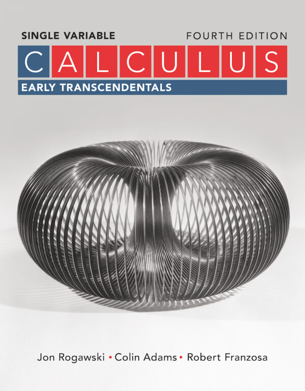 Calculus: Early Transcendentals Single Variable Fourth Edition