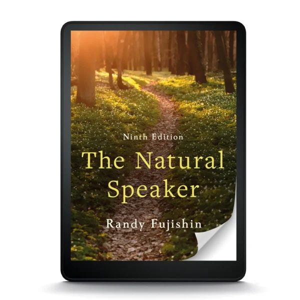 The Natural Speaker: Masterful Communication For The 21St Century