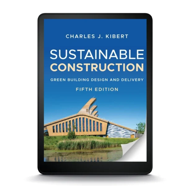 Sustainable Construction: Green Building Design And Delivery, 5Th Edition