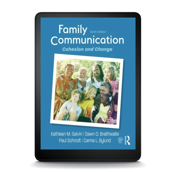 Family Communication: Cohesion And Change, 10Th Edition