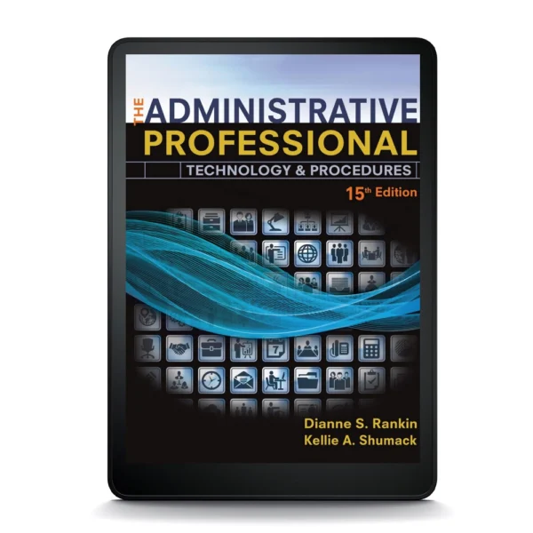 The Administrative Professional: The Complete Guide To Success