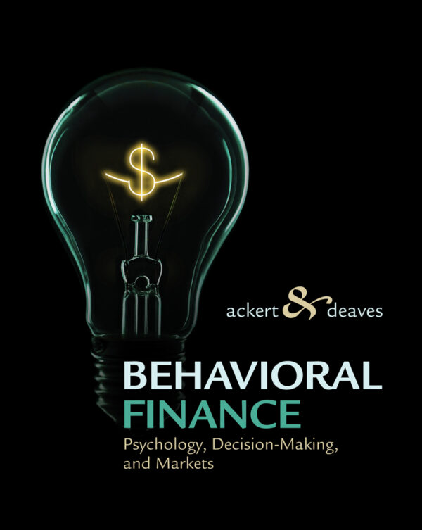 Behavioral Finance: Psychology, Decision-Making, And Markets 1St Edition