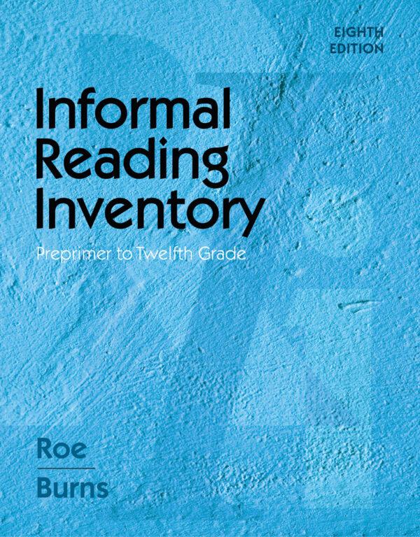 Informal Reading Inventory: Preprimer To Twelfth Grade 8Th Edition