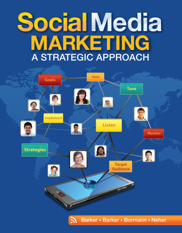 Social Media Marketing: A Strategic Approach 1St Edition