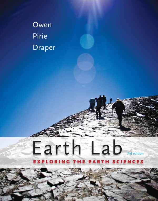 Earth Lab: Exploring The Earth Sciences 3Rd Edition