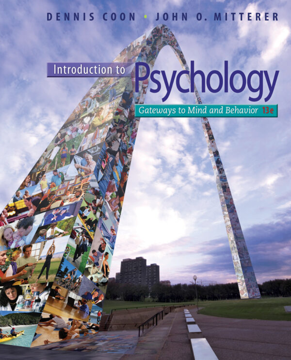 Introduction To Psychology: Gateways To Mind And Behavior With Concept Maps And Reviews 13Th Edition