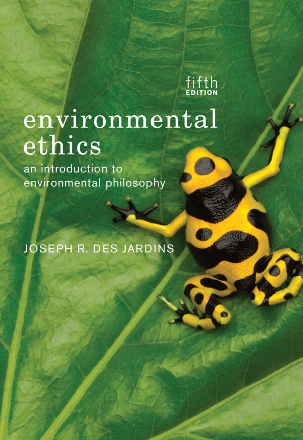 Environmental Ethics 5Th Edition