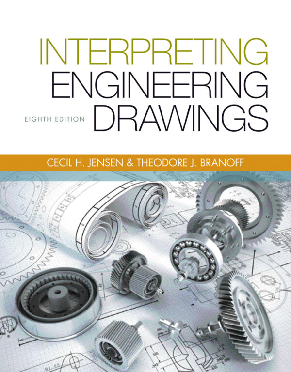 Interpreting Engineering Drawings 8Th Edition