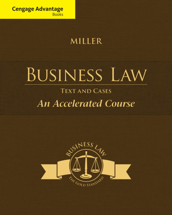 Cengage Advantage Books: Business Law: Text &Amp; Cases - An Accelerated Course 13Th Edition