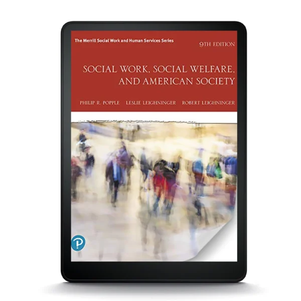 Social Work, Social Welfare, And American Society, 9Th Edition