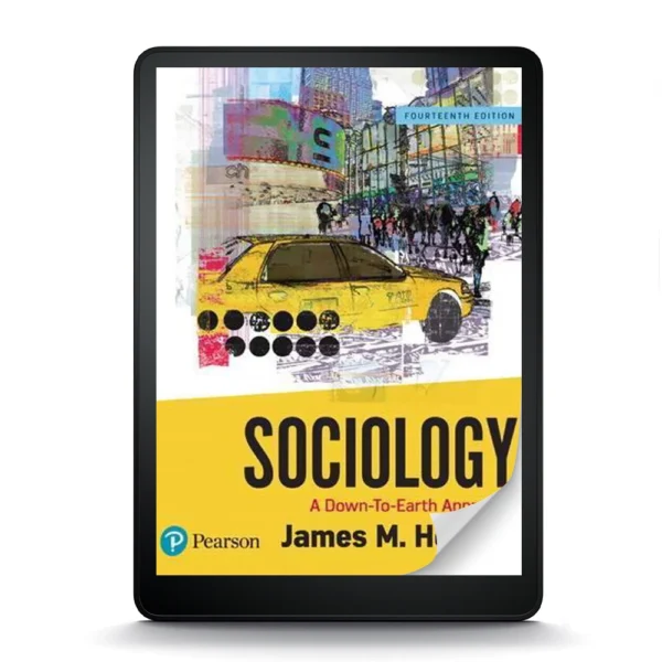 Sociology: A Down To Earth Approach, 14Th Edition