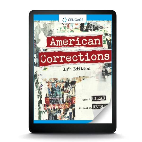 American Corrections: A Comprehensive Guide To The U.s. Correctional System, 13Th Edition