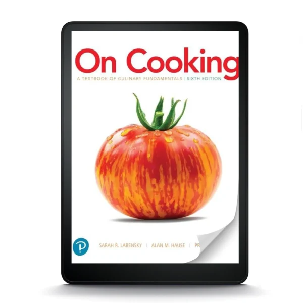 On Cooking: A Textbook Of Culinary Fundamentals, 6Th Edition