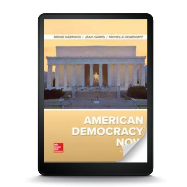 American Democracy Now: Theories, Institutions, And Issues, 6Th Edition