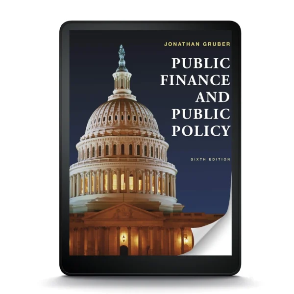 Public Finance And Public Policy, 6Th Edition