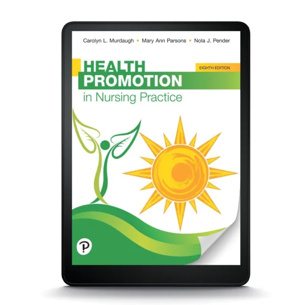 Health Promotion In Nursing Practice: Empowering Individuals And Communities, 8Th Edition