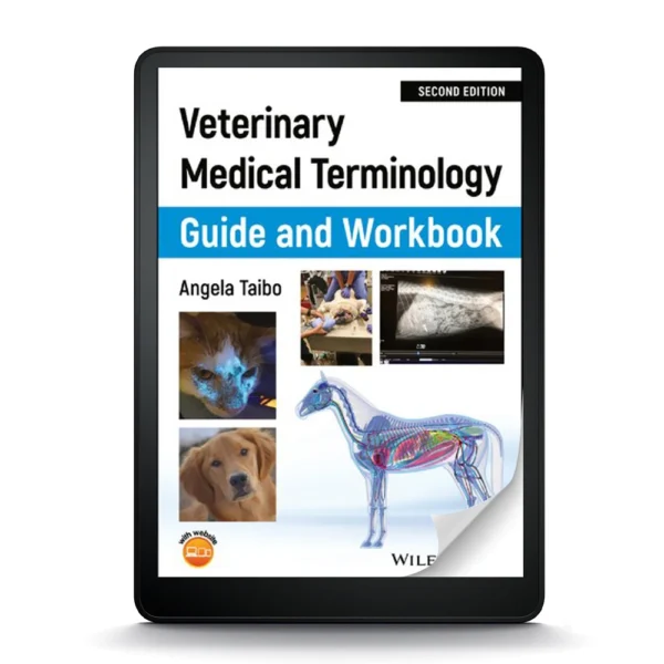 Veterinary Medical Terminology Guide And Workbook, 2Nd Edition