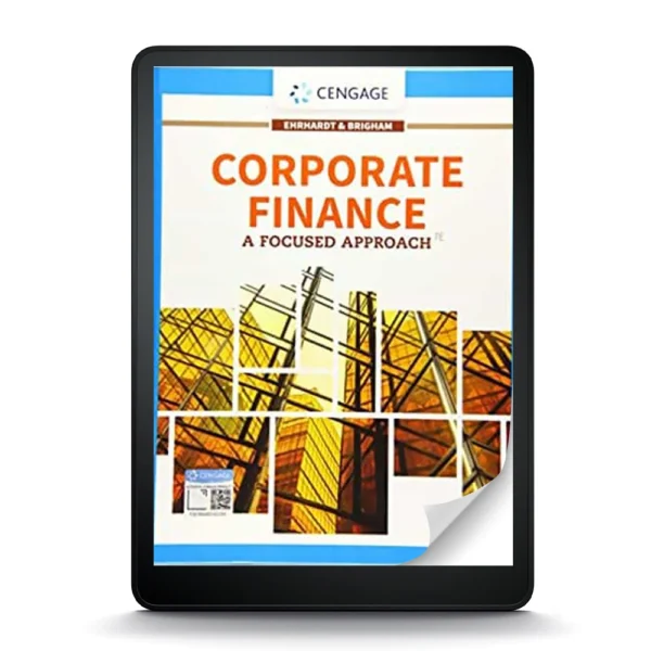 Corporate Finance: A Focused Approach, 7Th Edition