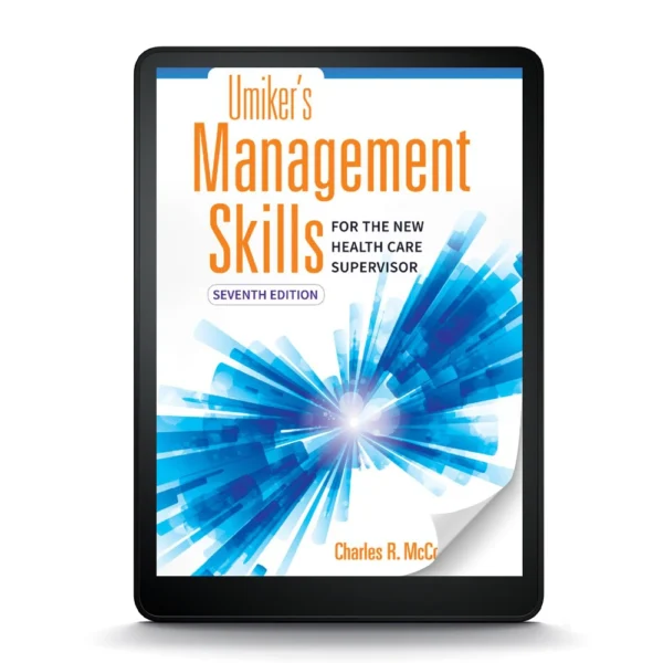 Umiker'S Management Skills For The New Health Care Supervisor, 7Th Edition