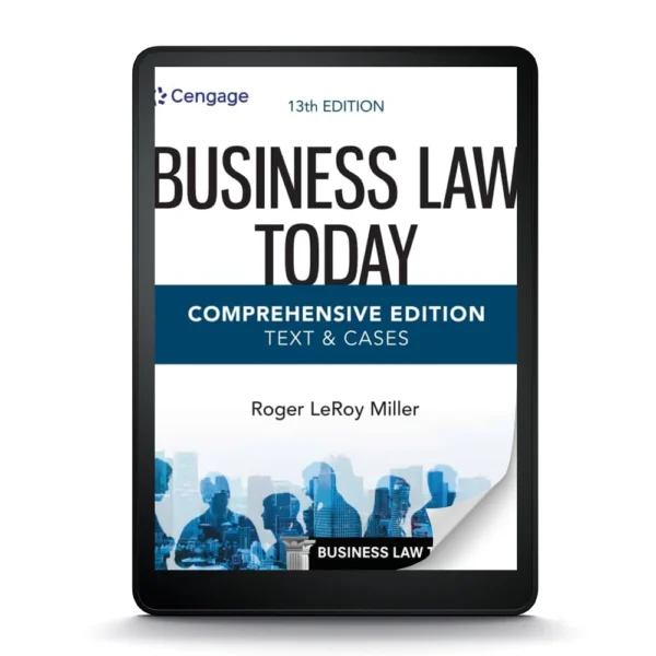 Business Law Today: Comprehensive Edition, 13Th Edition