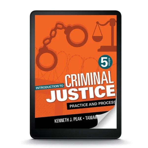 Introduction To Criminal Justice: Practice And Process, 5Th Edition