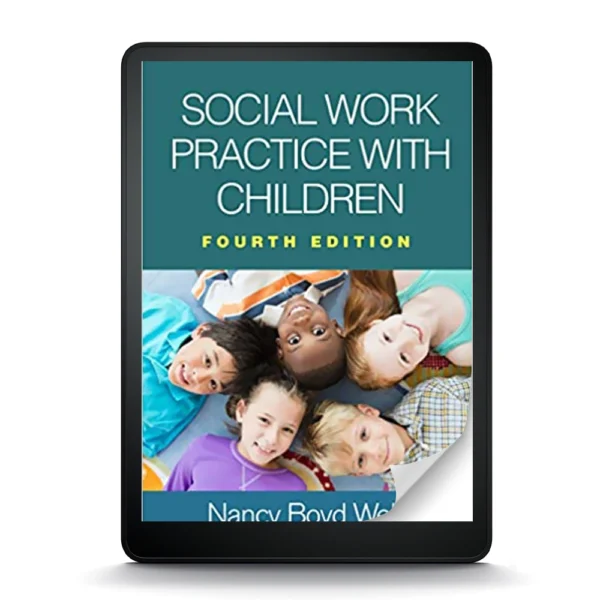 Social Work Practice With Children: A Comprehensive Guide For Practitioners, 4Th Edition