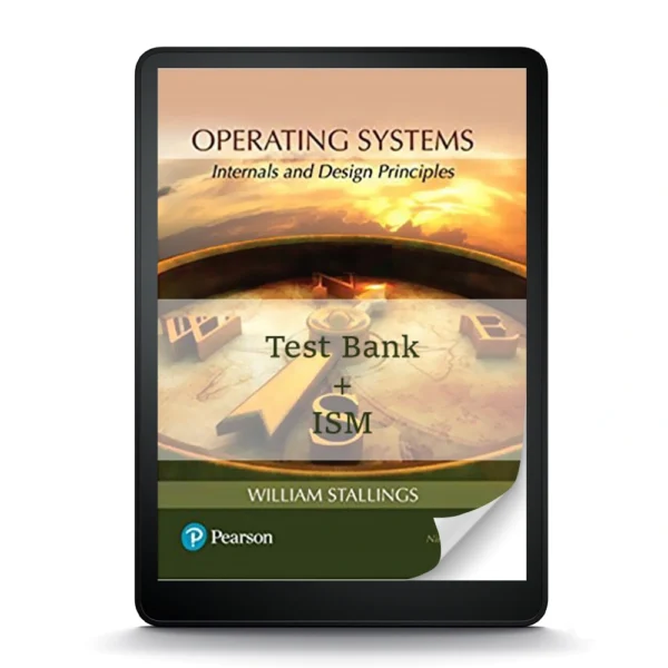 Operating Systems: Internals And Design Principles, 9Th Edition Test Bank