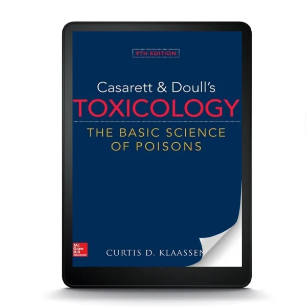 Casarett &Amp; Doull'S Toxicology: The Basic Science Of Poisons