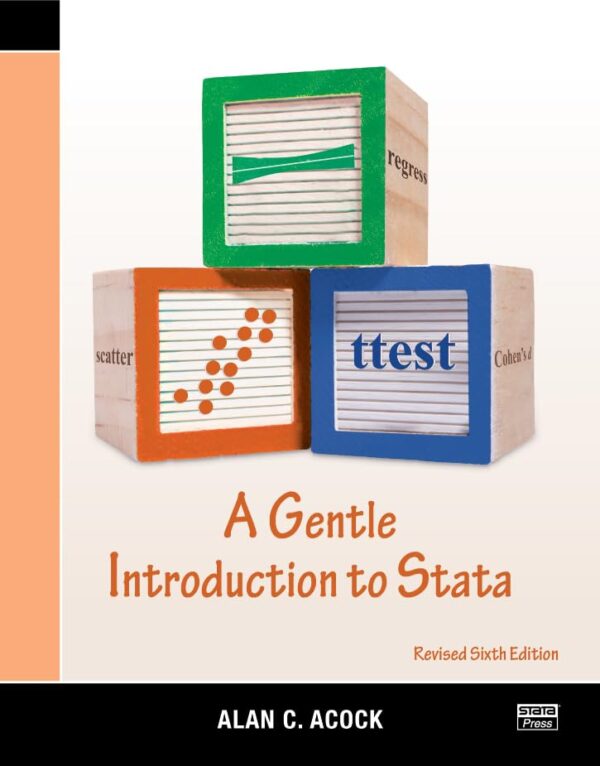 Mastering Data Analysis With Stata: A Comprehensive Guide For Beginners