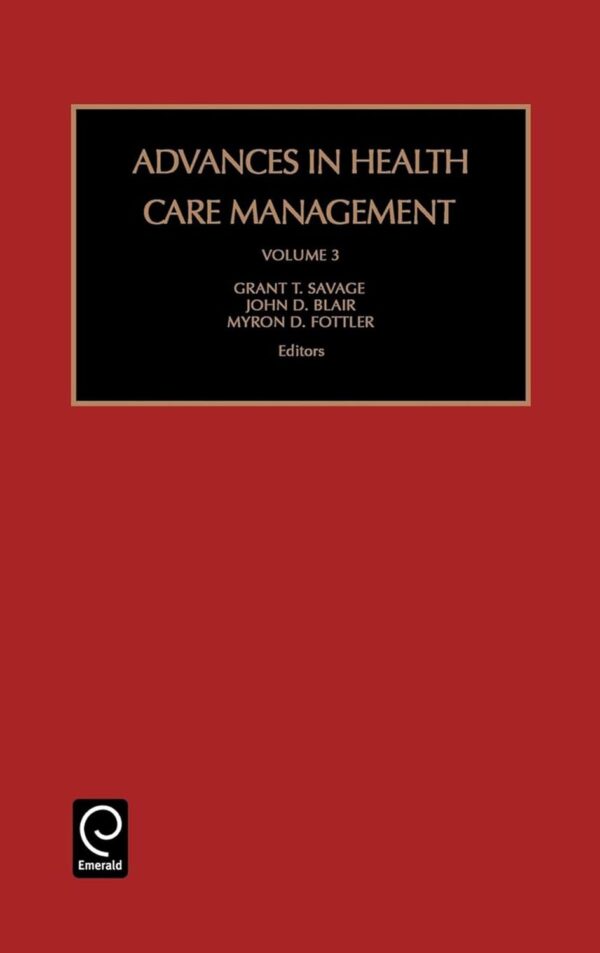 Advances In Health Care Management: Optimizing Patient Outcomes And System Efficiency