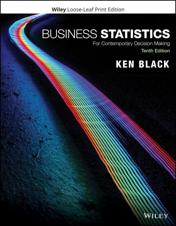 Master Business Statistics: Advanced Descriptive And Inferential Statistics, Hypothesis Testing, Regression Analysis, Data Mining, With Practical Examples In R And Python