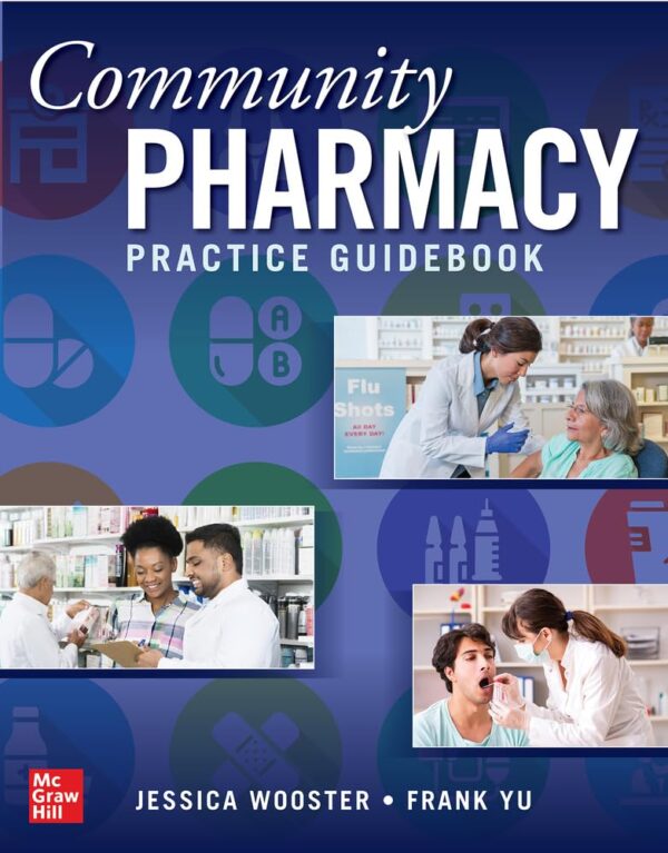 Community Pharmacy Practice: A Patient-Centered Approach: A Comprehensive Guidebook