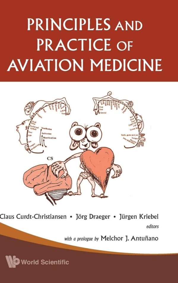 Aviation Medicine For Pilots And Aircrew: Principles And Practice