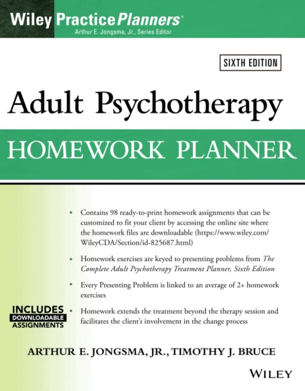 Adult Psychotherapy Homework Planner: 135 Worksheets &Amp; Exercises For Building Skills, Reducing Symptoms, And Improving Mental Health