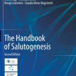 The Handbook of Salutogenesis: A Comprehensive Guide to Understanding Health and Well-Being