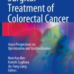 Surgical Treatment of Colorectal Cancer: Optimizing Outcomes in Asia: Enhanced Recovery After Surgery (ERAS) and Beyond