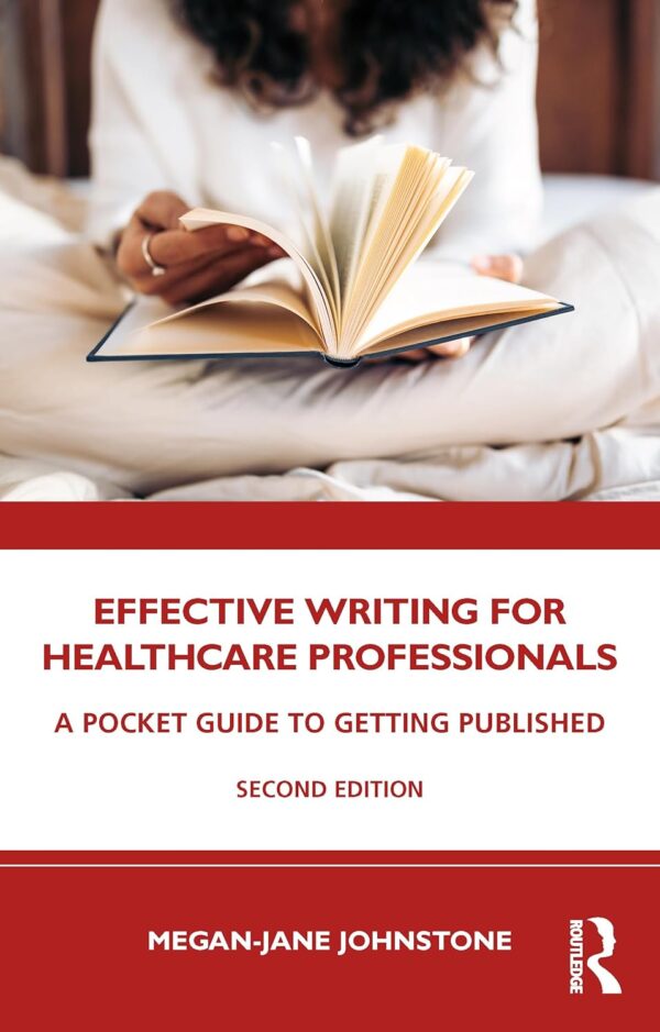 Mastering Healthcare Writing: A Practical Guide For Professionals