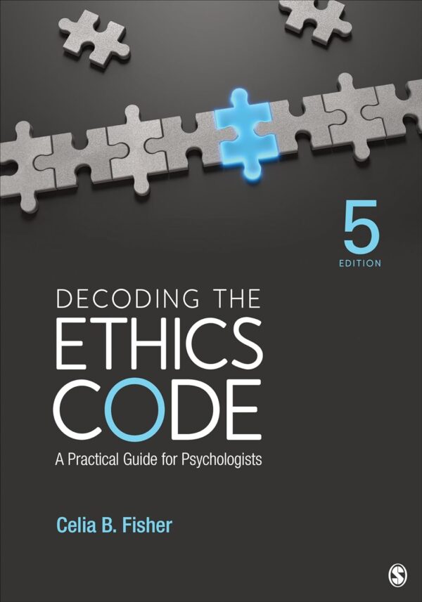 Ethics Code: A Practical Guide For Psychologists, 5Th Edition