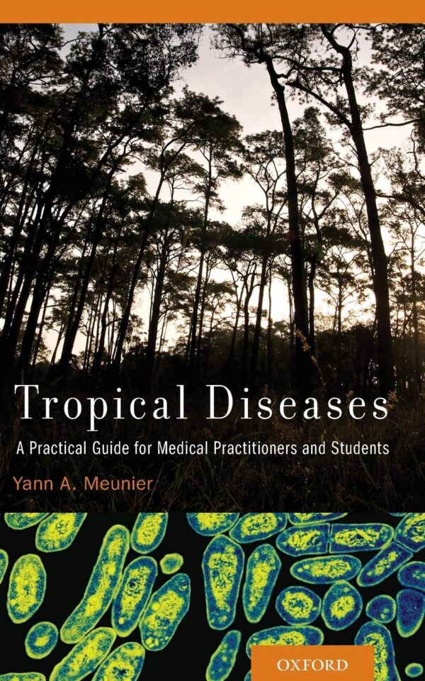 Tropical Diseases: A Manual For Healthcare Professionals