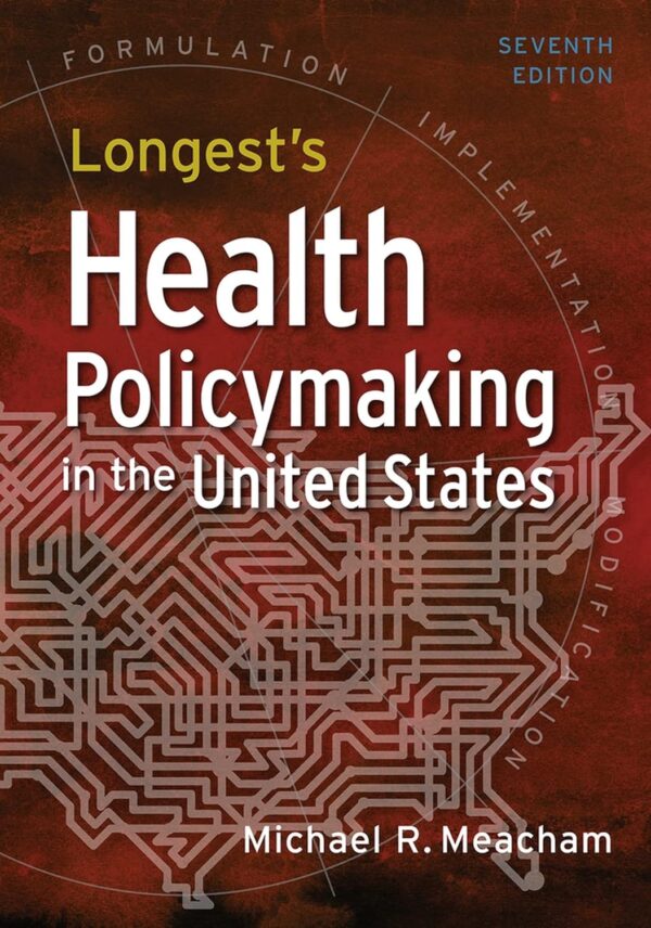 Health Policymaking In The United States