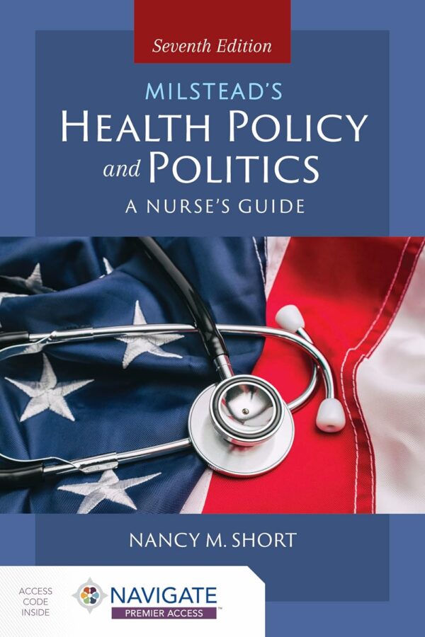 Milstead'S Health Policy And Process: Framework For Success, 7Th Edition