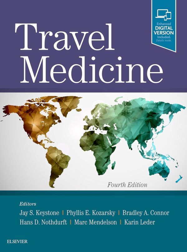 Travel Medicine: Expert Consult - Online And Print, 6E