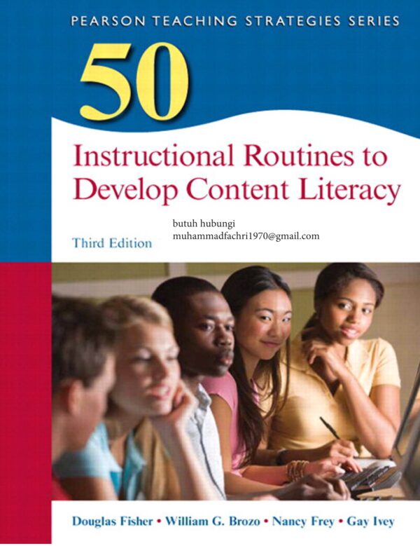 50 Engaging Instructional Routines To Boost Content Literacy Skills (3Rd Edition)