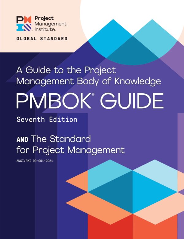 Mastering Project Management: Your Comprehensive Guide To Pmbok? Guide ? Seventh Edition