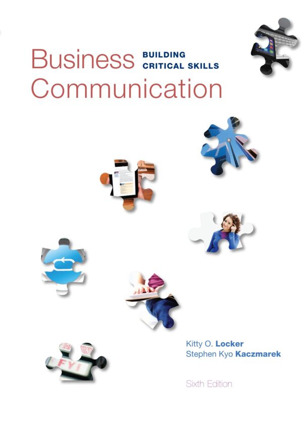 Master Business Communication: Build Critical Skills (6Th Edition)