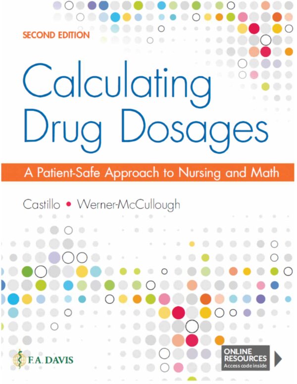 Calculating Safe Drug Dosages For Nurses: A Patient-Centered Approach (2Nd Edition)